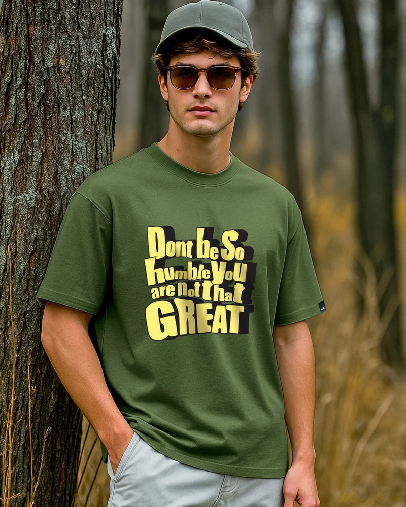 بيواكوف Men's Green Don't Be So Humble Typography Oversized T-shirt